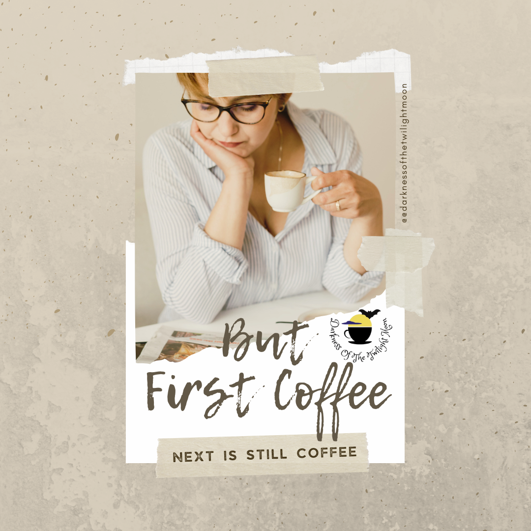 Picture this: Reason's to drink coffee