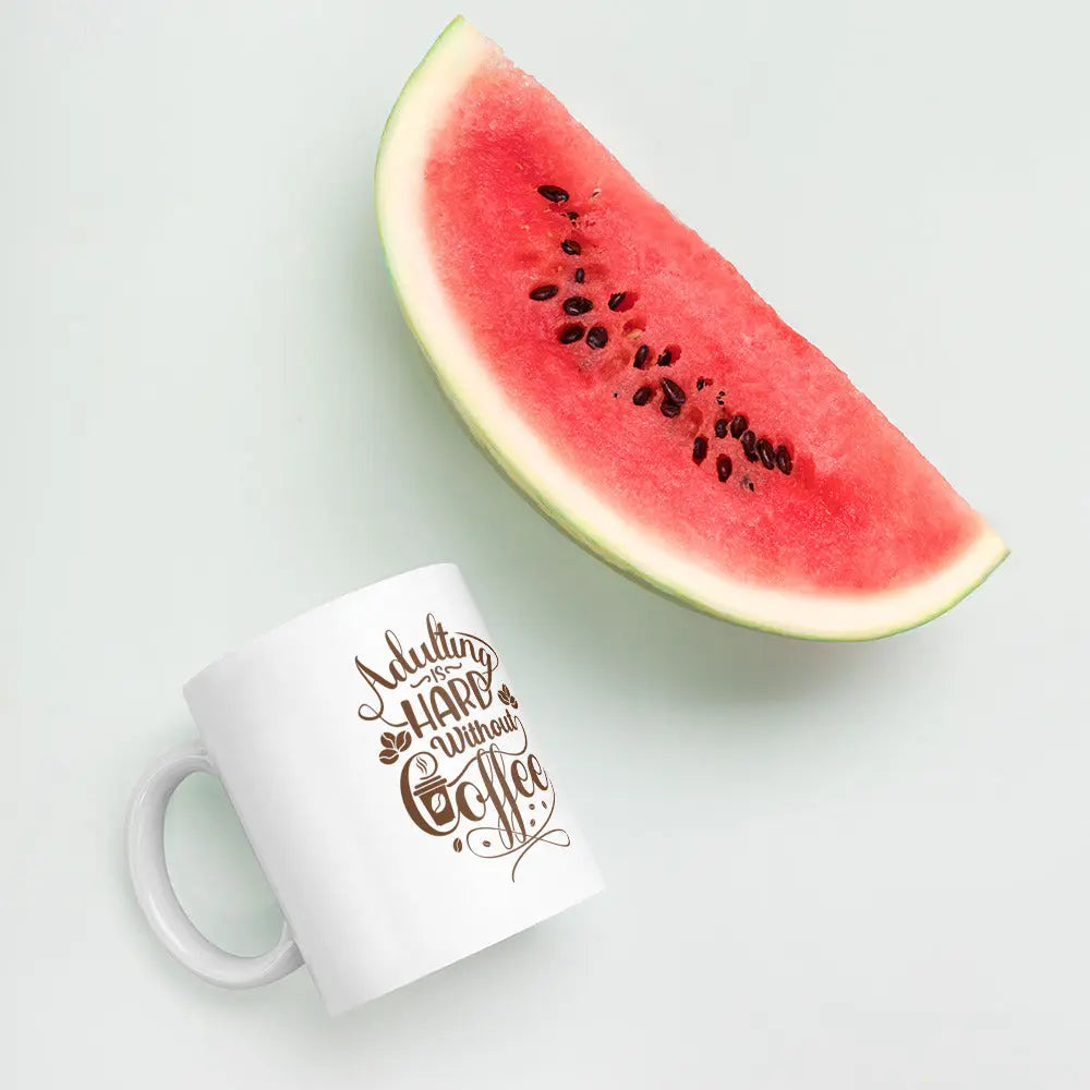 Adulting is Hard Without Coffee Mug - Fuel Your Day with a Playful Reminder of the Importance of Caffeine - Darkness Of The Twilight Moon