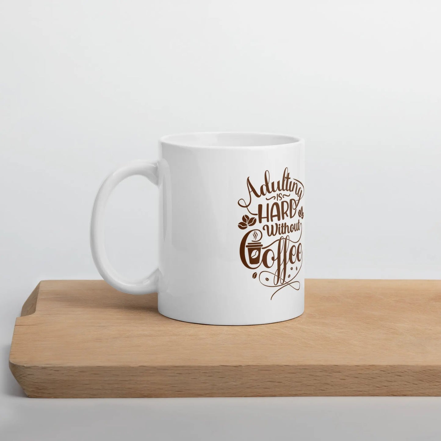 Adulting is Hard Without Coffee Mug - Fuel Your Day with a Playful Reminder of the Importance of Caffeine - Darkness Of The Twilight Moon