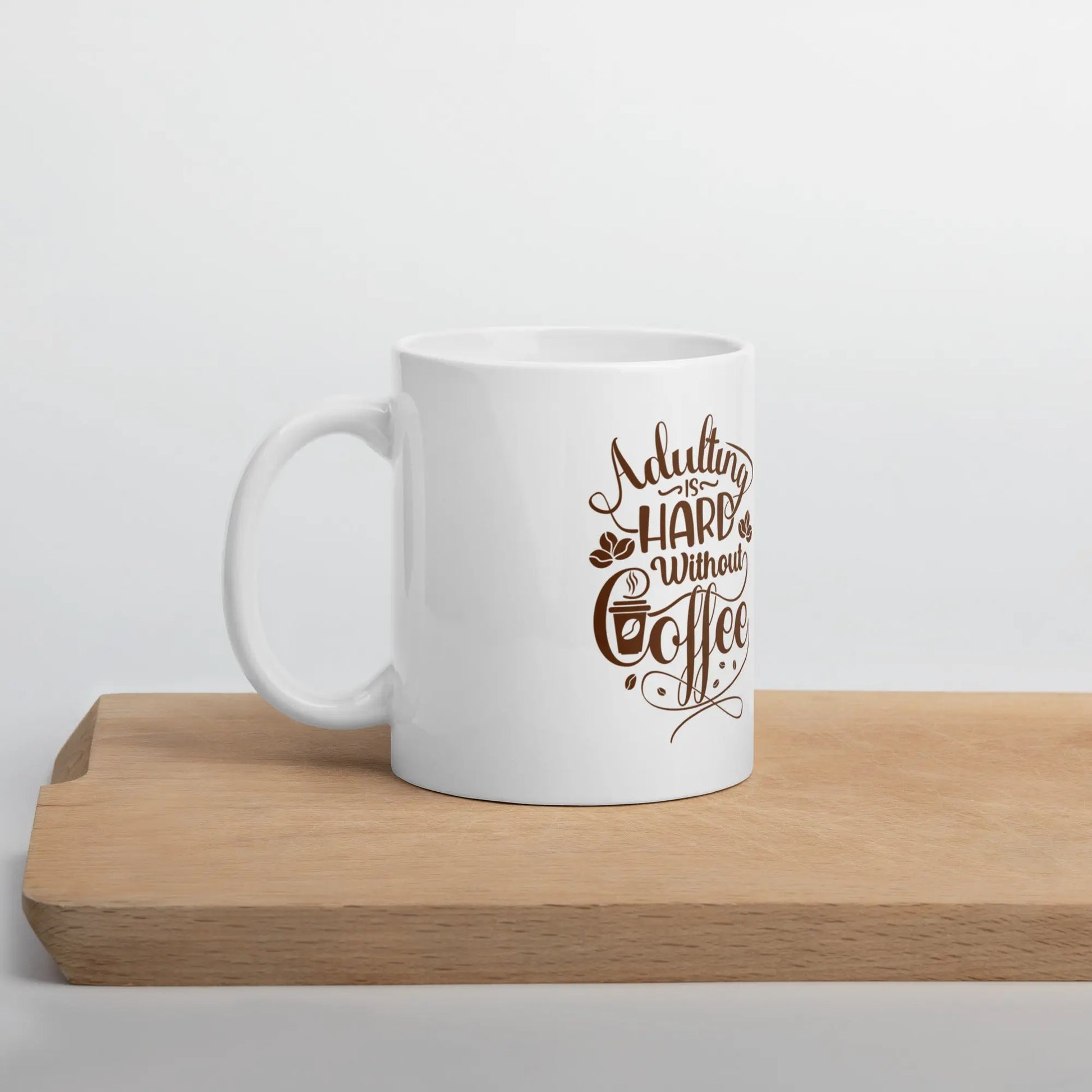 Adulting is Hard Without Coffee Mug - Fuel Your Day with a Playful Reminder of the Importance of Caffeine - Darkness Of The Twilight Moon