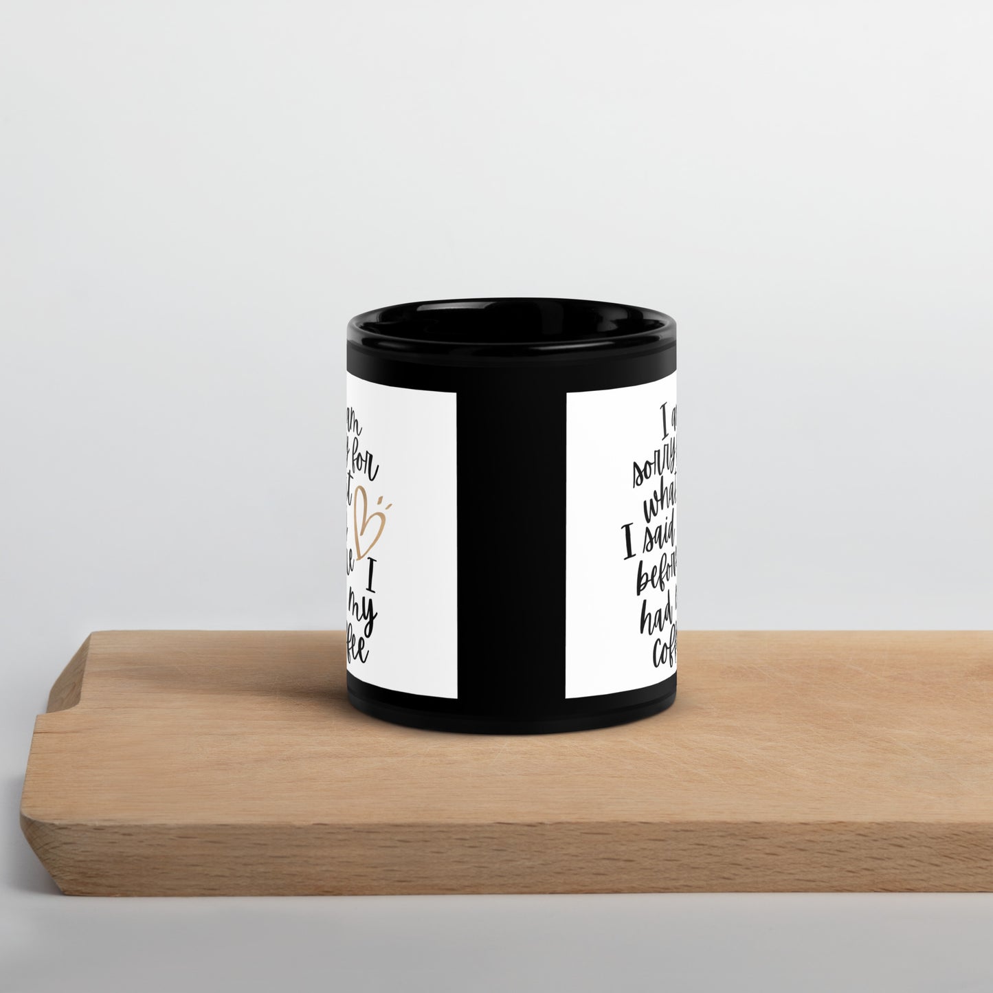 Sorry for what I said before Coffee Mug - Start your day with humor and caffeine boost - Darkness Of The Twilight Moon