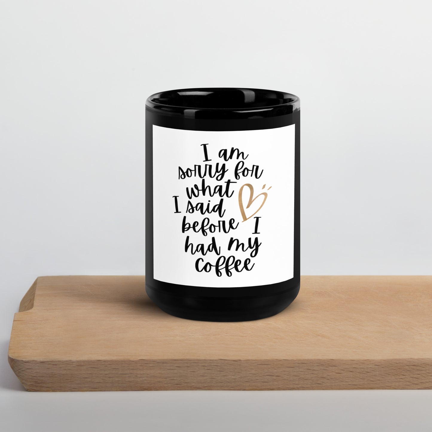 Sorry for what I said before Coffee Mug - Start your day with humor and caffeine boost - Darkness Of The Twilight Moon