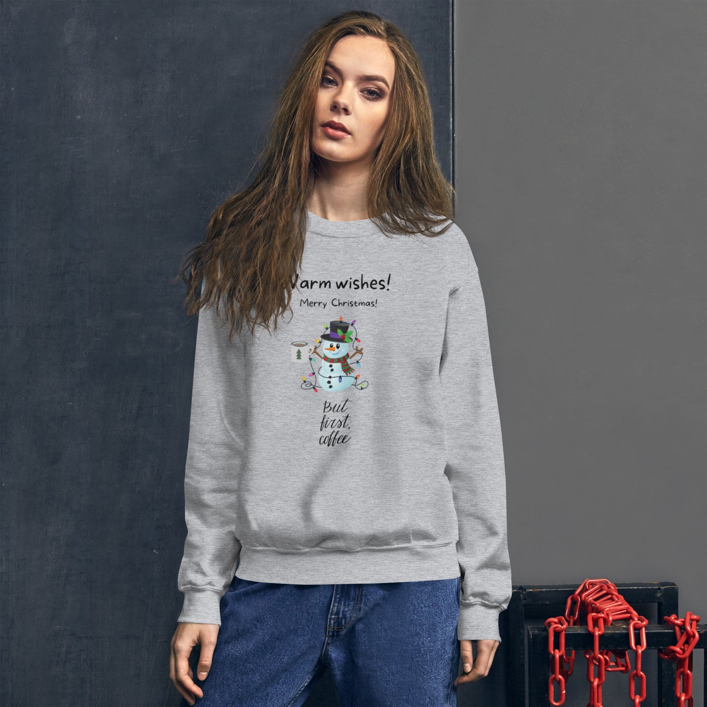 Warm Wishes! Merry Christmas! But first coffee Unisex Sweatshirt