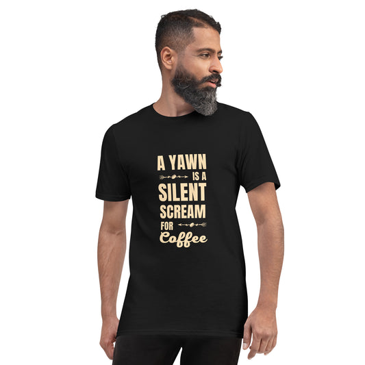 A Yawn is a Silent Scream Unisex T-Shirt - Express Yourself in Style - Stay Comfortable While Sparking Conversations - Darkness Of The Twilight Moon